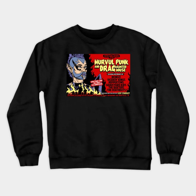 Punk & Drag Haunted House Crewneck Sweatshirt by Coffin Curse Records